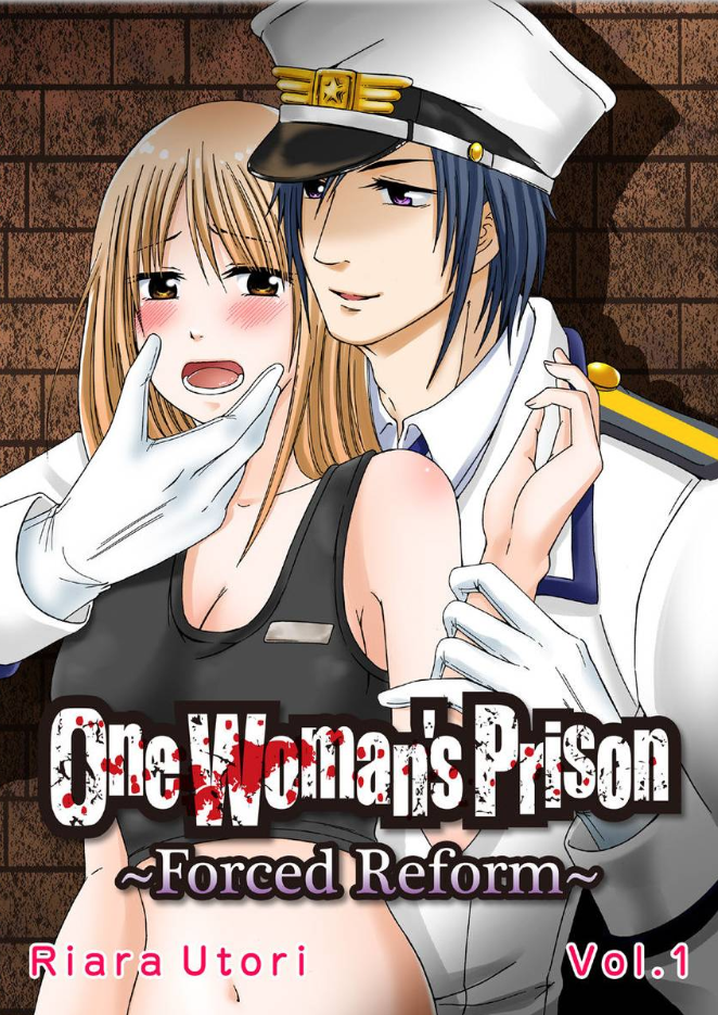 One Woman's Prison: Forced Reform-Chapter 1